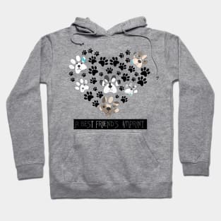 Best Friend's Imprint, Dog lover Hoodie